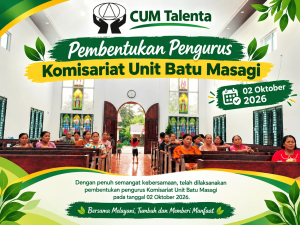 CUM TALENTA BENTUK PENGURUS KOMISARIAT UNIT BATU MASAGI, PERKUAT PELAYANAN DAN PEMBERDAYAAN EKONOMI JEMAAT